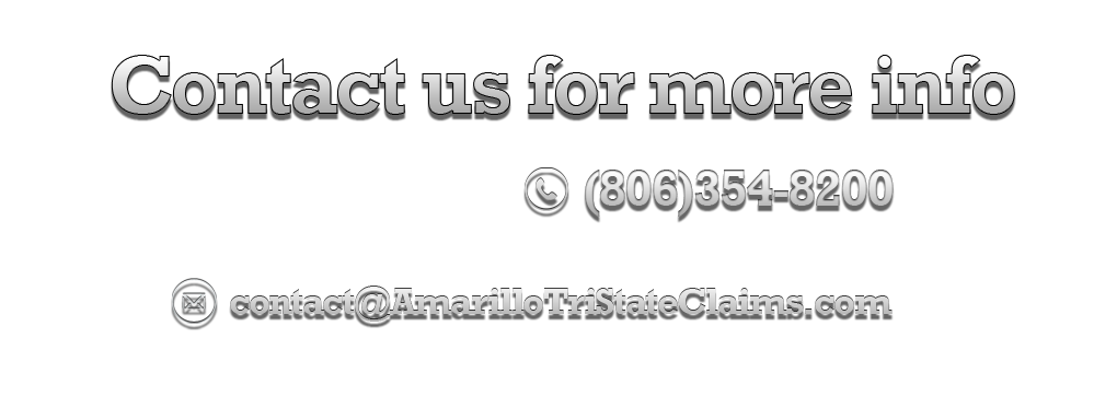 phone number = 806-354-8200, email = contact@AmarilloTriStateClaims.com